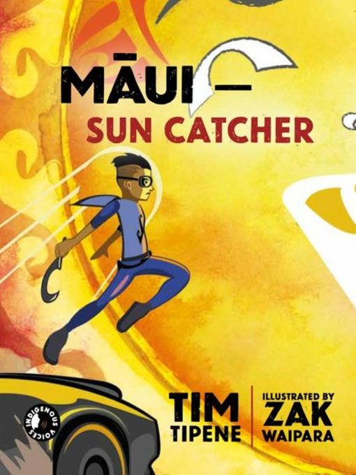 Title details for Māui - Sun Catcher by Tim Tipene - Available